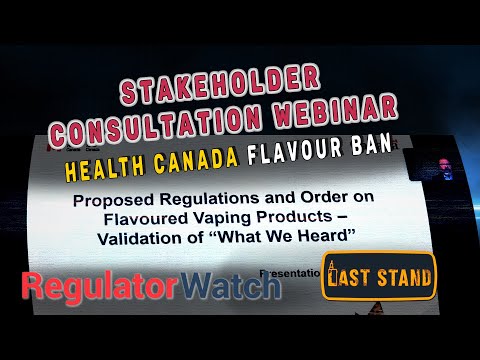 STAKEHOLDER CONSULTATION WEBINAR | Health Canada Flavour Ban (Full)