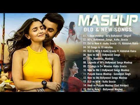 Old Vs New Bollywood mashup songs 2024 | Top 10 ROMANTIC MASHUP 2024 | Hindi Remix Mashup Old Songs