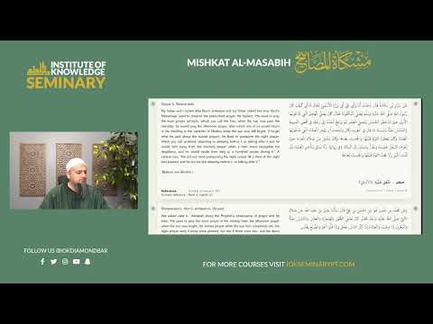 Journey Through Mishkat al-Masabih: Exploring Prophetic Wisdom | Lesson 47 | Hadith 587 614