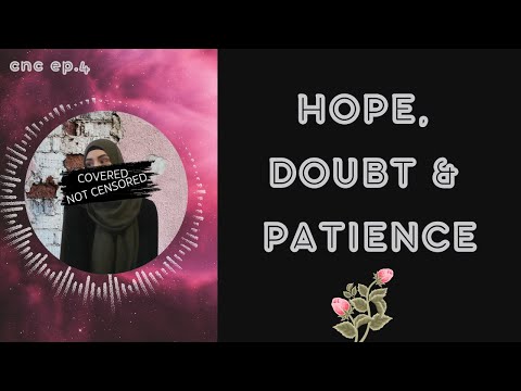 ⌛When Allah Makes You Wait || Covered Not Censored - episode 4