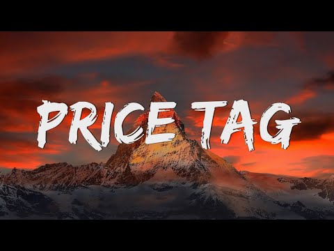 Price Tag - Jessie J (Lyrics) || Taylor Swift, Meghan Trainor... (Mix Lyrics)