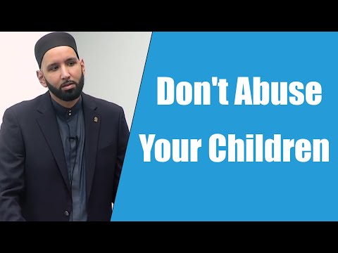 Don't Abuse Your Children || Dr. Omar Suleiman