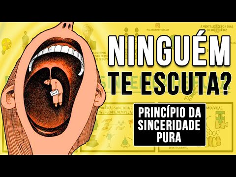 Como Falar e Ser Escutado | O PRINCÍPIO DA SINCERIDADE PURA