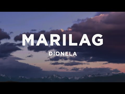 Dionela - Marilag (Lyrics)