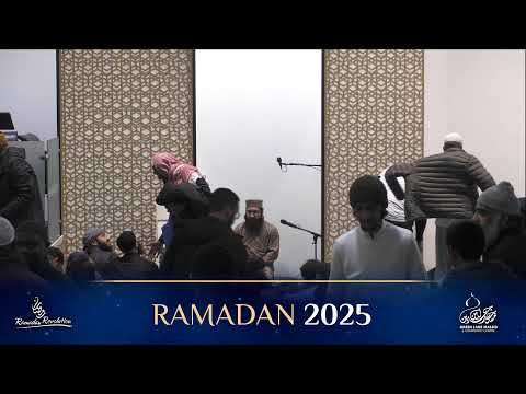 Taraweeh 2025: Surah Al-Anfal:65 - At-Tawbah:99- Imam Mohamed Farah | Shaykh Zakaullah Saleem