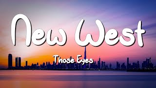 Those Eyes - NewWest (Lyrics) || David Kushner , Imagine Dragons... (MixLyrics)