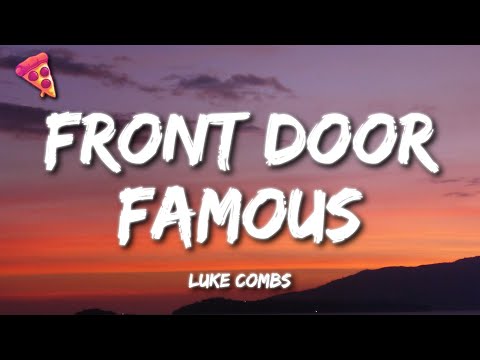 Luke Combs - Front door Famous