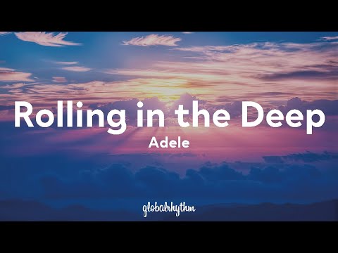 Adele - Rolling in the Deep (Lyrics)🌌