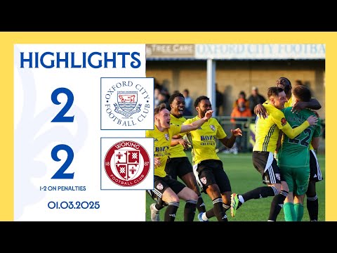 Oxford City 2-2 Woking (1-2 on penalties) | Match Highlights