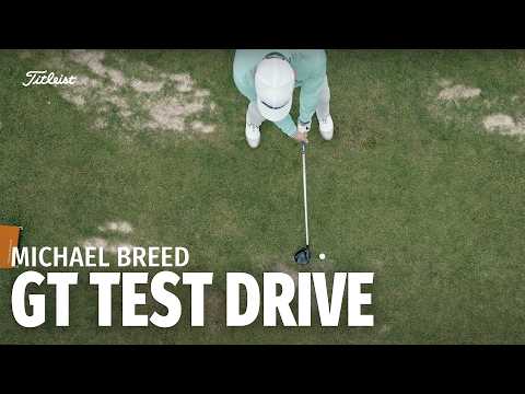 Michael Breed Tests the New Titleist GT Driver