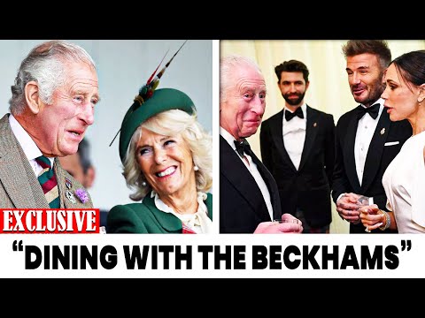 King Charles & Queen Camilla’s LAVISH Royal Dinner with the Beckhams SHOCKS Everyone!