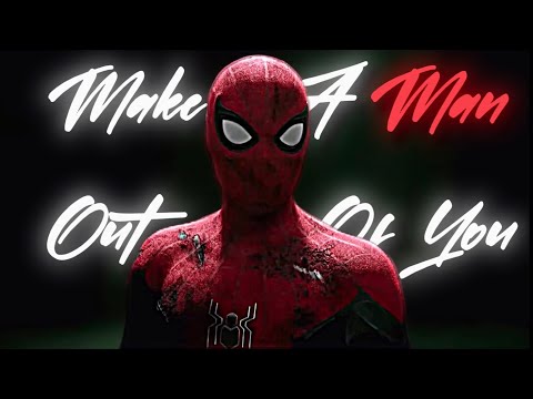 Make A Man Out Of You | SpiderMan #mulan