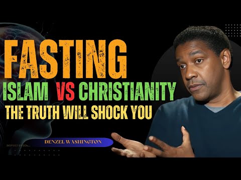 Fasting: Islam vs Christianity – The Truth Will Shock You!