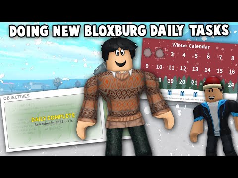 DOING THE NEW BLOXBURG DAILY TASKS AND SECOND ADVENT CALENDAR IN RAGS TO RICHES...