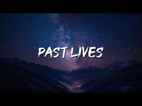 Past Lives - BØRNS (Lyrics)