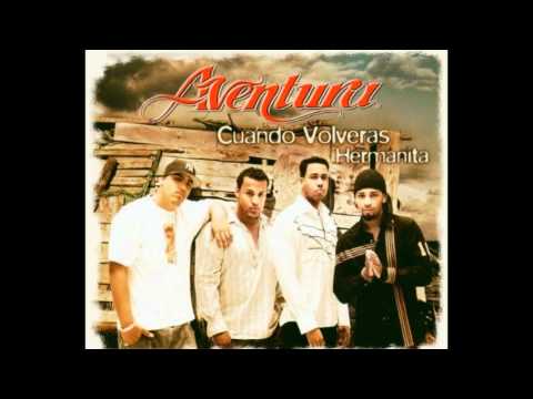 Aventura - Cuando Volveras