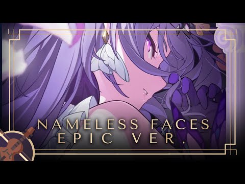 Nameless Faces | Epic Orchestral Cover | Honkai: Star Rail