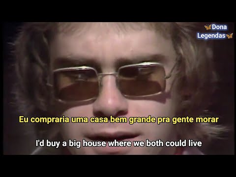 Elton John - Your Song (Tradução)