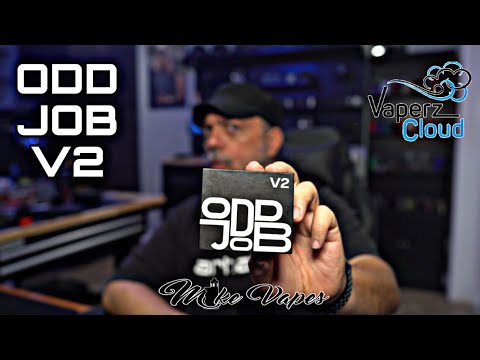 Odd Job v2 RBA SM Mods & Vaperzcloud