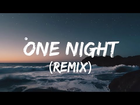 One Night (Remix) official music