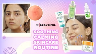 Soothing Skincare Routine for Acne and Redness | Calm Your Acne | Be Beautiful