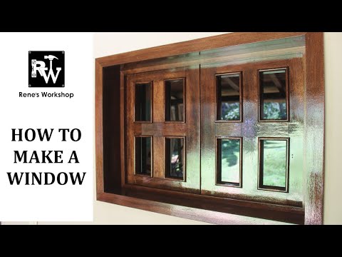 How to Make a Window | Wooden Window Build