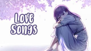 Nightcore - Sarah Barrios - Love Songs (Lyrics)