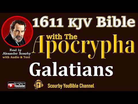 62 ~ New | GALATIANS KJV  | Audio and Text | by Alexander Scourby | God is Love and Truth.