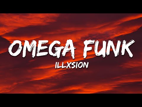 ILLXSION - Omega Funk