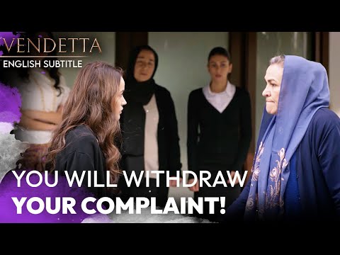 You Will Withdraw Your Complaint! - Vendetta English Subtitled | Kan Cicekleri