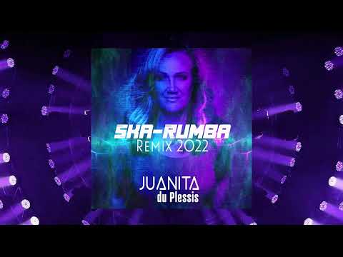 Juanita du Plessis - Ska-Rumba (Afrikaans Wil Dans Remix)