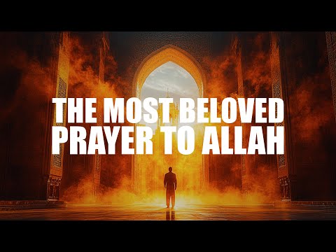 IF YOU PRAY LIKE THIS, YOU BECOME VERY BELOVED TO ALLAH