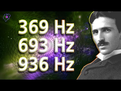 MIRACULOUS PURE TONES OF NIKOLA TESLA ✨ 369HZ | 693HZ | 936HZ