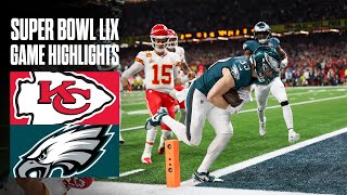 Chiefs vs Eagles | Super Bowl LIX Highlights