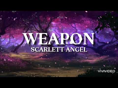 Weapon - Scarlett Angel (lyrics)