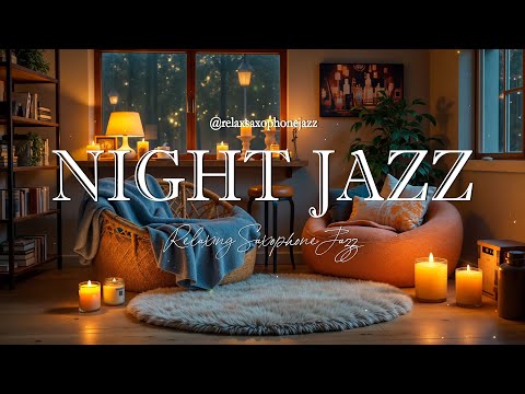 Sweet Night Saxophone Jazz Music - Relaxing Jazz Instrumental & Soft Background Music for Deep Sleep