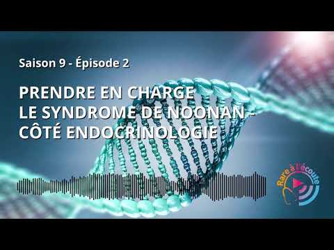 Prendre en charge le syndrome de Noonan - côté endocrinologie