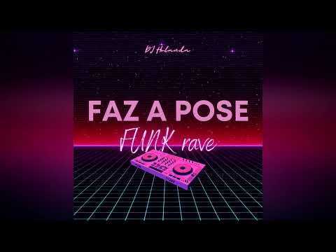 FAZ A POSE - FUNK RAVE (@mcteteuoficial659, @MCMENORMTOFICIAL & @djholanda)