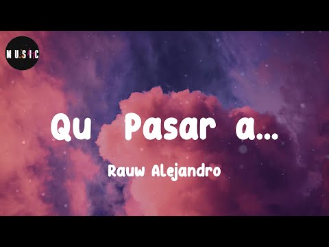 Rauw Alejandro - Qué Pasaría... (Lyrics)