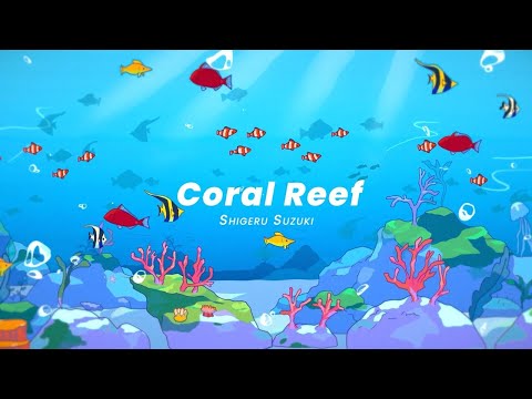 Shigeru Suzuki ''Coral Reef'' OFFICIAL Image Clip