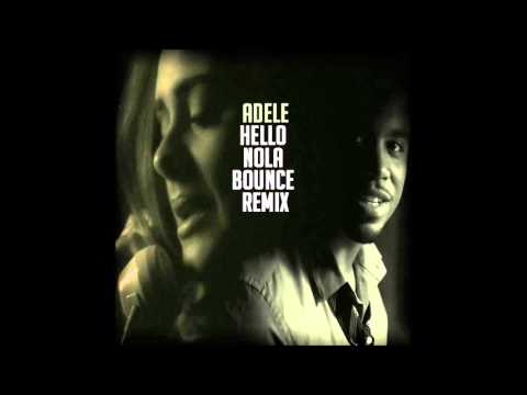 Adele - Hello (Nola Bounce Remix) New Orleans Bounce