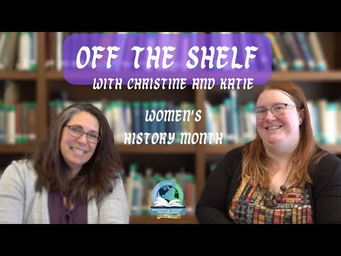 Off the Shelf Women's History Month Book Recommendations