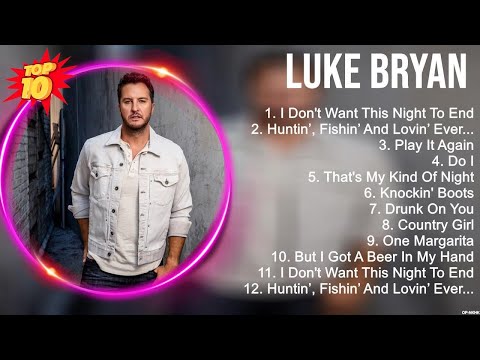 Luke Bryan Greatest Hits ~ New Country Songs 2023 ~ New Country Music