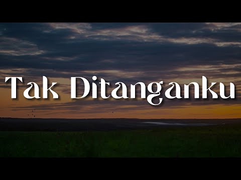 Juicy Luicy ft.Mawar de Jongh - Tak Ditanganku (Lirik) | Mix…