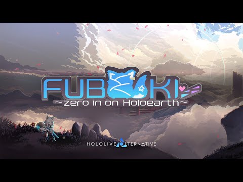 【2025年春配信】FUBUKI ～zero in on Holoearth～