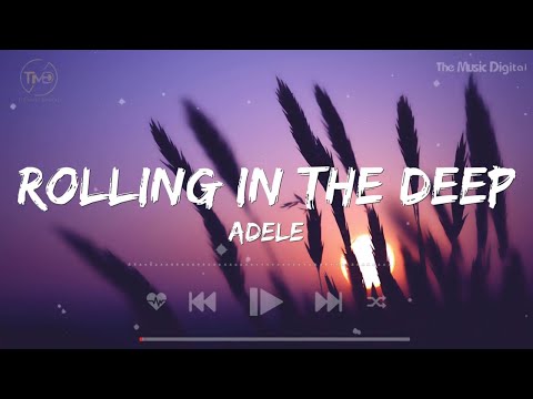 Rolling in the Deep - Adele (Lyrics) | Shawn Mendes, Rihanna, Selena Gomez,...