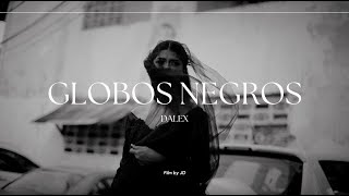 Globos Negros - Dalex (Video Oficial)