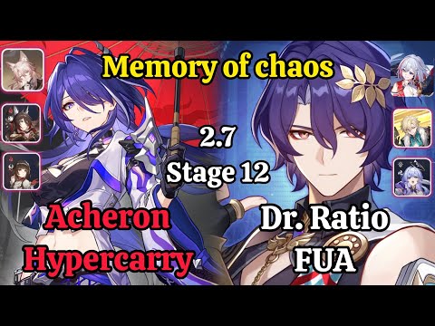 E0S1 Acheron Hypercarry & E0S1 Dr. Ratio FUA Memory of chaos stage 12 clear / HSR