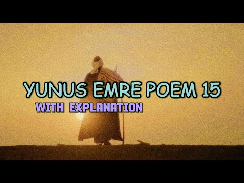 Masterpiece Final Poem of Yunus Emre | Stay Connected For More Update