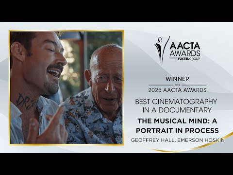 The Musical Mind: A Portrait in Process wins the AACTA Award for Best Cinematography in Documentary